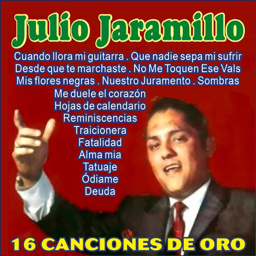 Julio Jaramillo Nuestro Juramento Listen With Lyrics Deezer julio jaramillo nuestro juramento