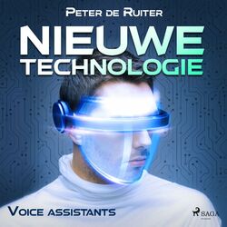 Nieuwe technologie; Voice assistants