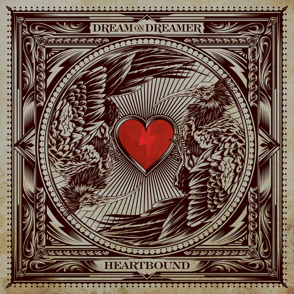 Dream On Dreamer - Heartbound (2011)