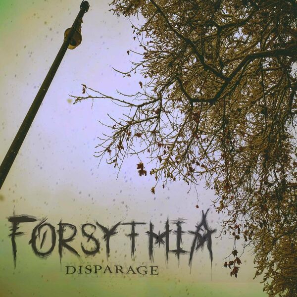Forsythia - Disparage [single] (2021)
