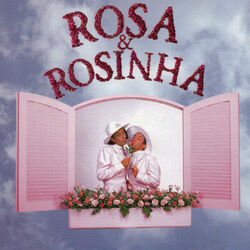 Download Rosa & Rosinha - Rosa & Rosinha 1996
