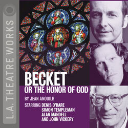 Becket, or the Honor of God (Audiodrama)