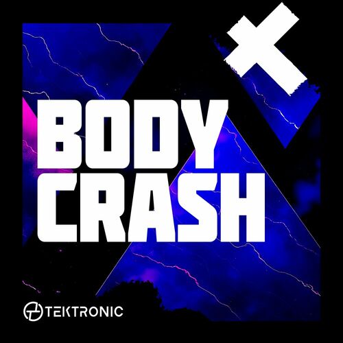 TEKTRONIC - Body Crash (2024)