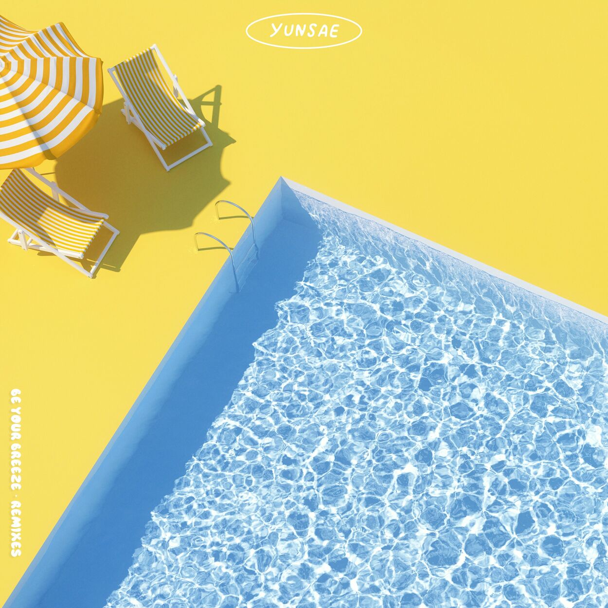 Yunsae – Be Your Breeze (Remixes) – Single