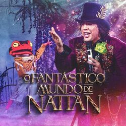Download CD NATTAN – O Fantástico Mundo De Nattan (Ao Vivo) 2022