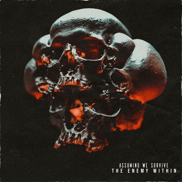 Assuming We Survive - The Enemy Within [EP] (2019)