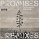 Promises (Illyus & Barrientos Remix)