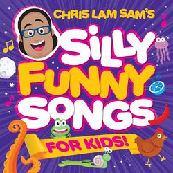 Silly Funny Songs for Kids!