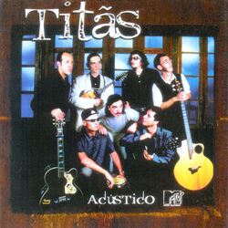 Titãs – Acústico MTV 1997 CD Completo