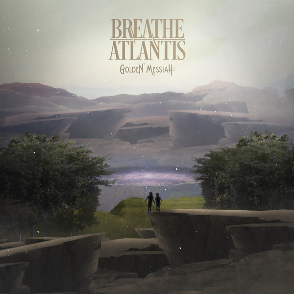 Breathe Atlantis - Golden Messiah [single] (2016)
