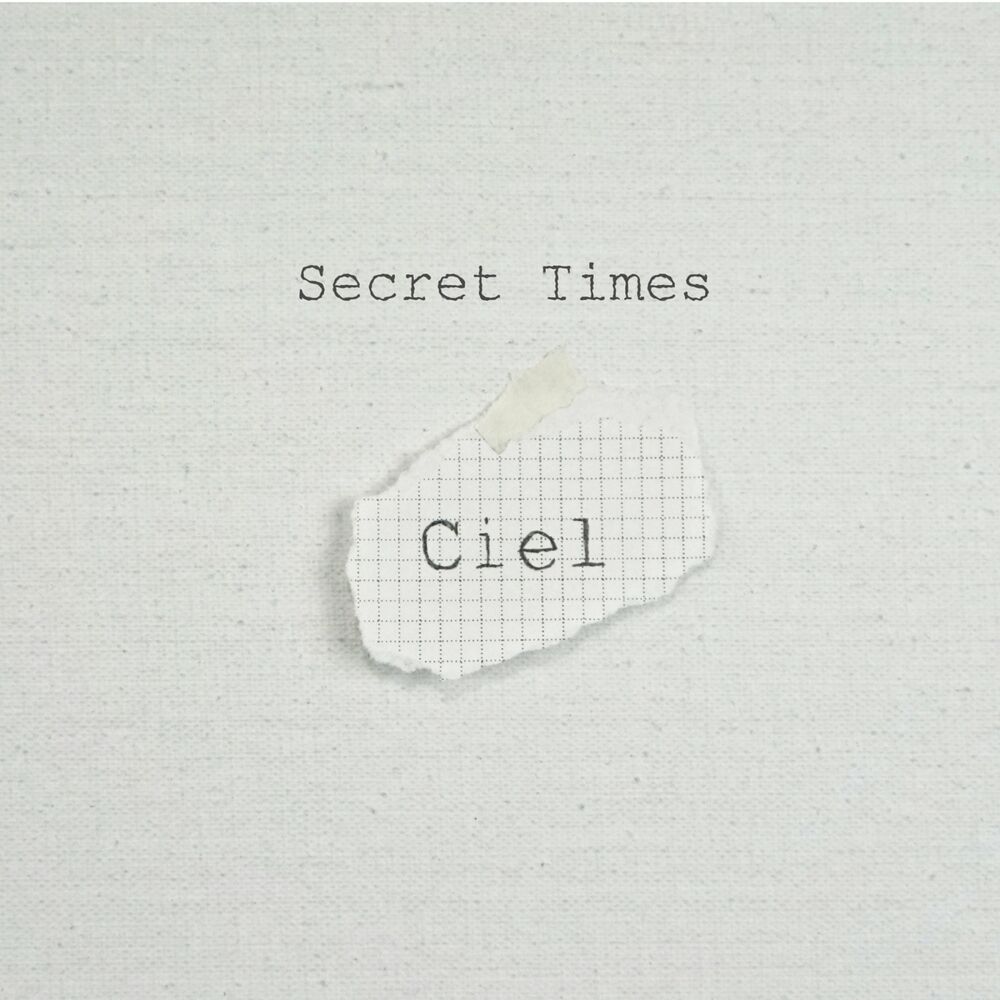 CIEL – Secret Times