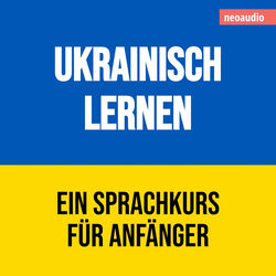 Ukrainisch lernen - Sprachkurse für Anfänger (Ungekürzt)