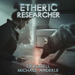 Etheric Researcher - Etheric Adventures: Anne and Jinx - A Kurtherian Gambit Series, Book 2 (Unabridged)