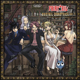 Yasuharu Takanashi Fairy Tail Original Soundtrack Vol 1 Music Streaming Listen On Deezer