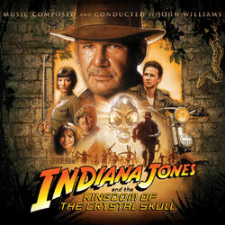 Pochette de l'album Indiana Jones and the Kingdom of the Crystal Skull Original Motion Picture Soundtrack