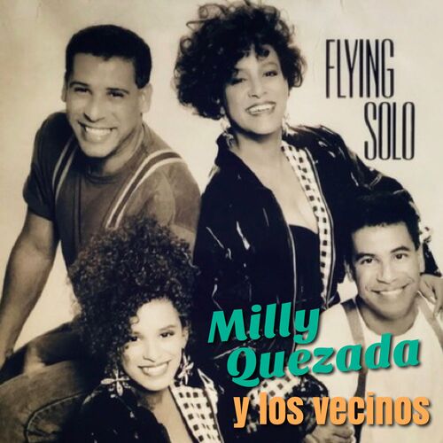 Flying Solo - Milly Quezada