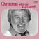 Christmas with the Ray Conniff Singers Medley: Jingle Bells / Silver Bells / Frosty the Snowman / White Christmas / Santa Claus Is