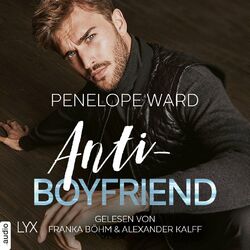 Anti-Boyfriend (Ungekürzt)