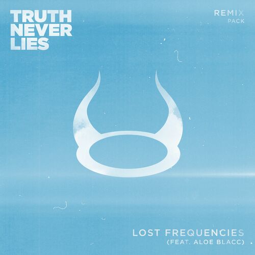 Truth Never Lies (Remixes) - Lost Frequencies