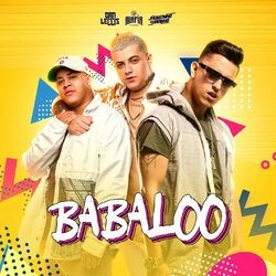 Baixar Babaloo - Dan Lellis, MC's Jhowzinho & Kadinho