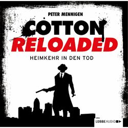 Cotton Reloaded, Folge 29: Heimkehr in den Tod