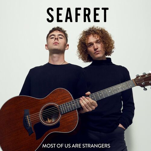 Most of Us Are Strangers - Seafret