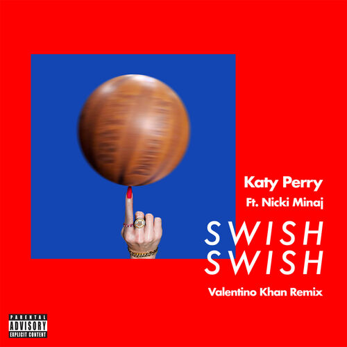 Katy Perry - Swish Swish (Valentino Khan Remix): listen with lyrics | Deezer
