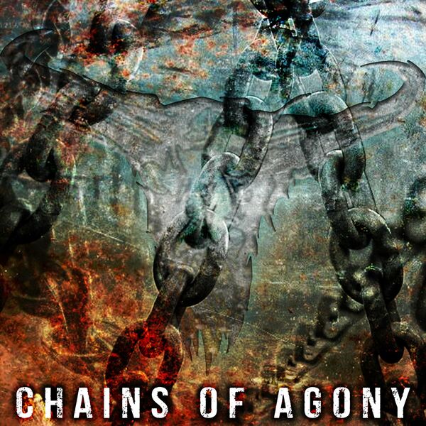 Upon A Burning Body - Chains of Agony [single] (2020)