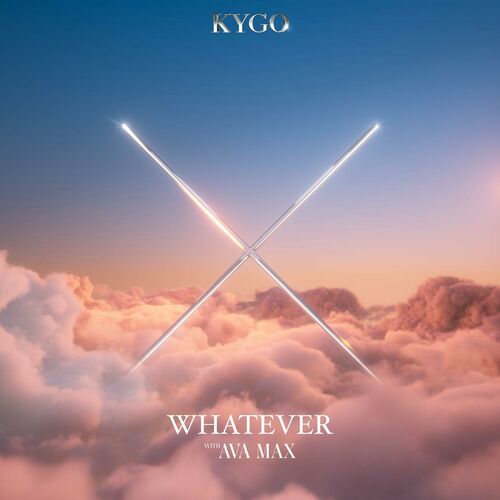 Whatever - Kygo