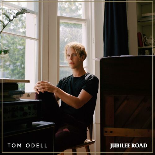 Jubilee Road (Expanded Edition) - Tom Odell