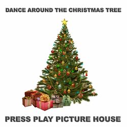 Dance Around the Christmas Tree