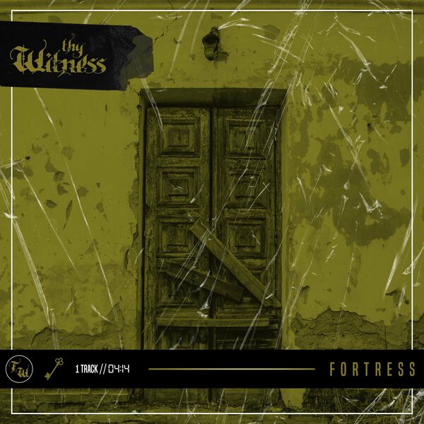 Thy Witness - Fortress [single] (2020)