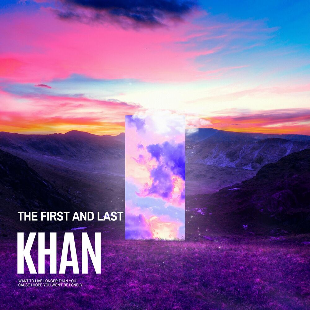 Khan – The First and Last – Single