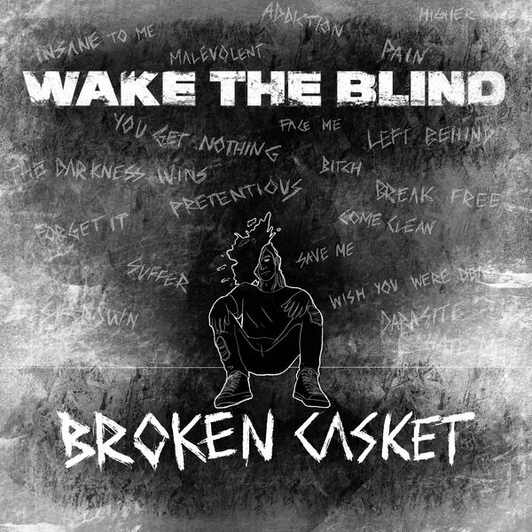 Wake the Blind - Broken Casket [EP] (2020)