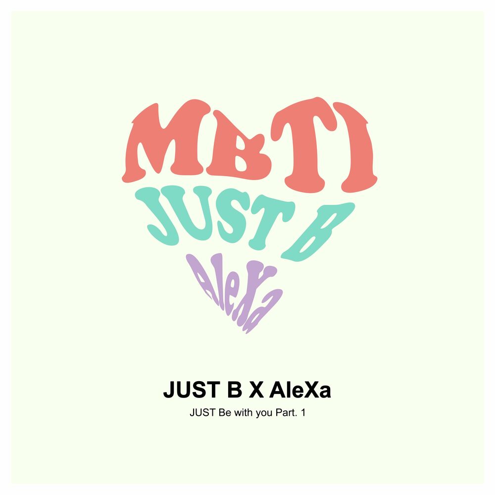JUST B, AleXa – JUST Be with you Pt. 1 – Single