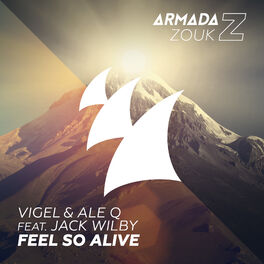 Vigel Feel So Alive Listen With Lyrics Deezer