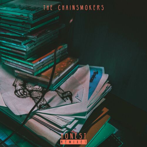 Honest (Remixes) - The Chainsmokers