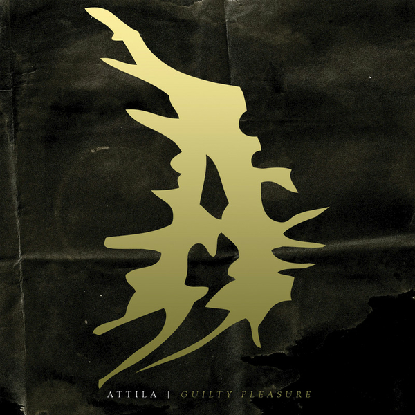 Attila - Guilty Pleasure (2014)
