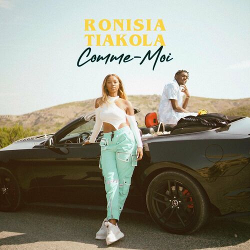 Comme moi (feat. Tiakola) - Ronisia