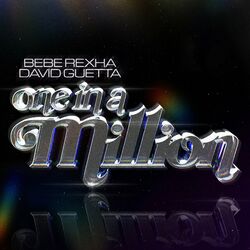 One in a Million - Bebe Rexha