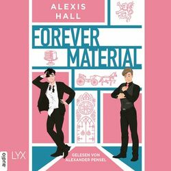 Forever Material - Boyfriend Material, Teil 2 (Ungekürzt) Audiobook