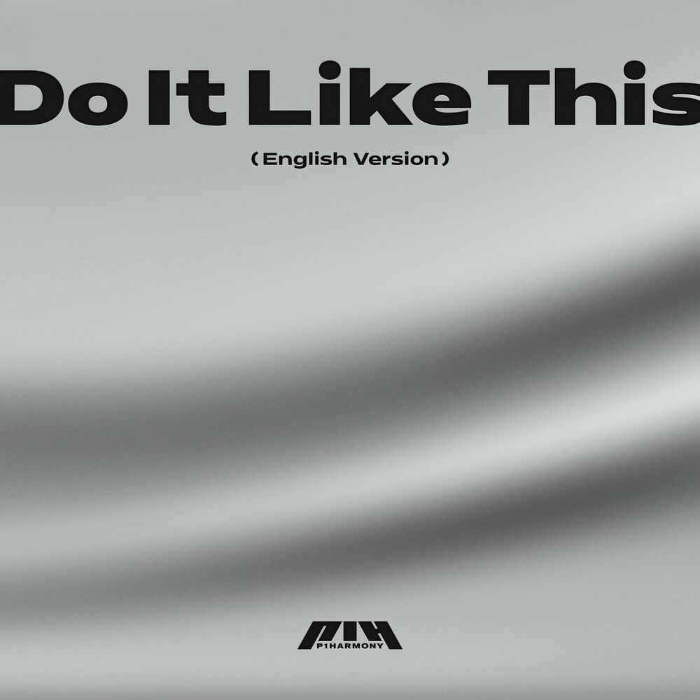 P1Harmony – Do It Like This (English Version) – Single