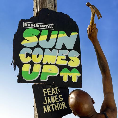 Sun Comes Up (feat. James Arthur) (Remixes; Pt.2) - Rudimental