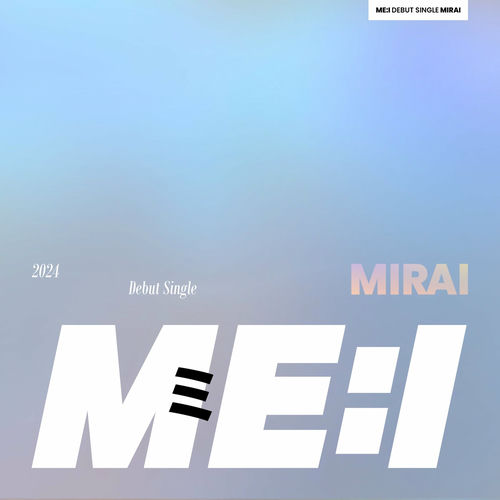 ME:I – MIRAI – EP