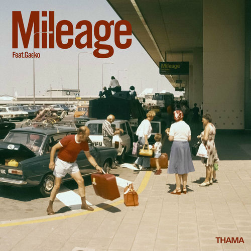 THAMA – Mileage – Single