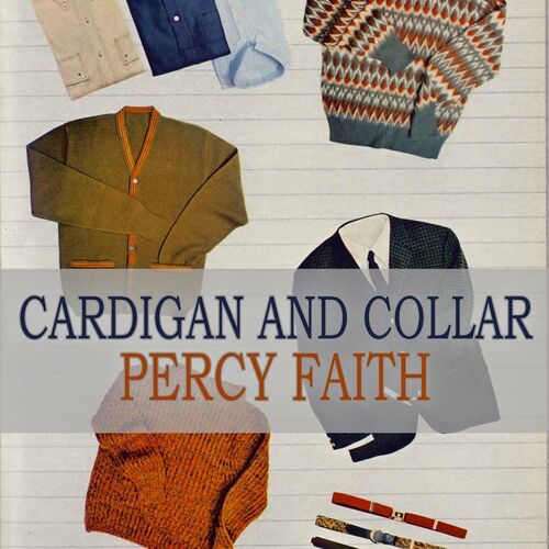 Resultado de imagen para Percy Faith Cardigan And Collar