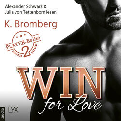 Win for Love - The Player, Teil 2 (Ungekürzt)
