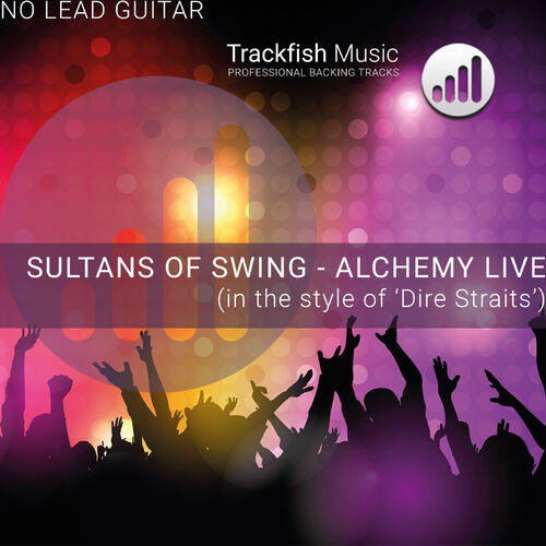 Trackfish Music Sultans Of Swing Alchemy Live No Lead