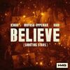 R3HAB/Mufasa & Hypeman/Mufasa/RANI - Believe (Shooting Stars)