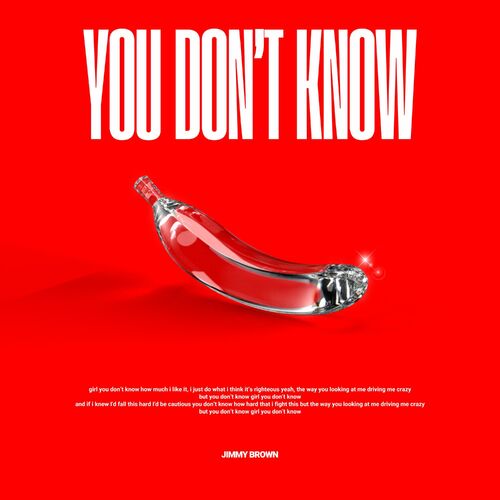 Jimmy Brown – You Don’t Know – Single